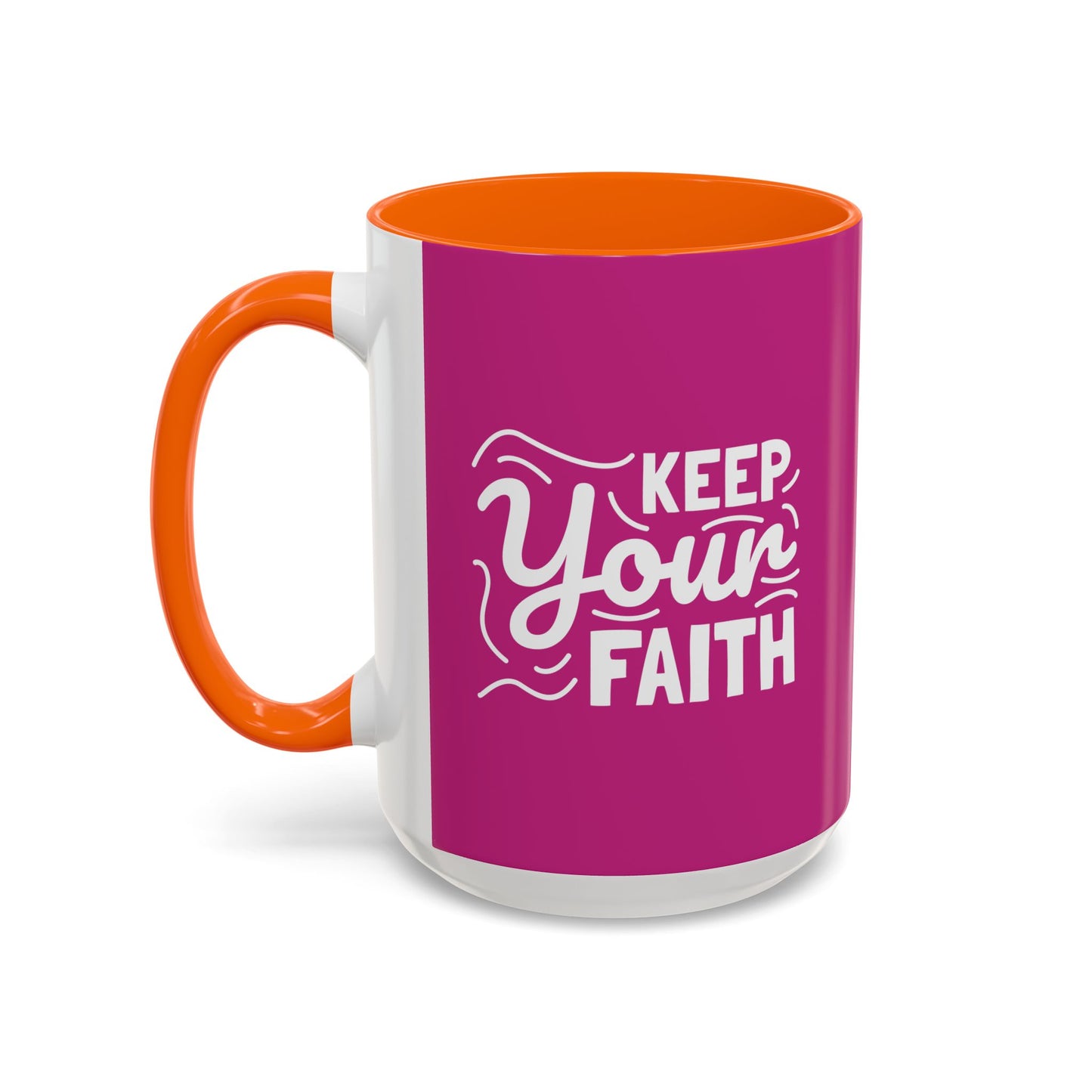 Keep Your Faith Accent Coffee Mug (11, 15oz)