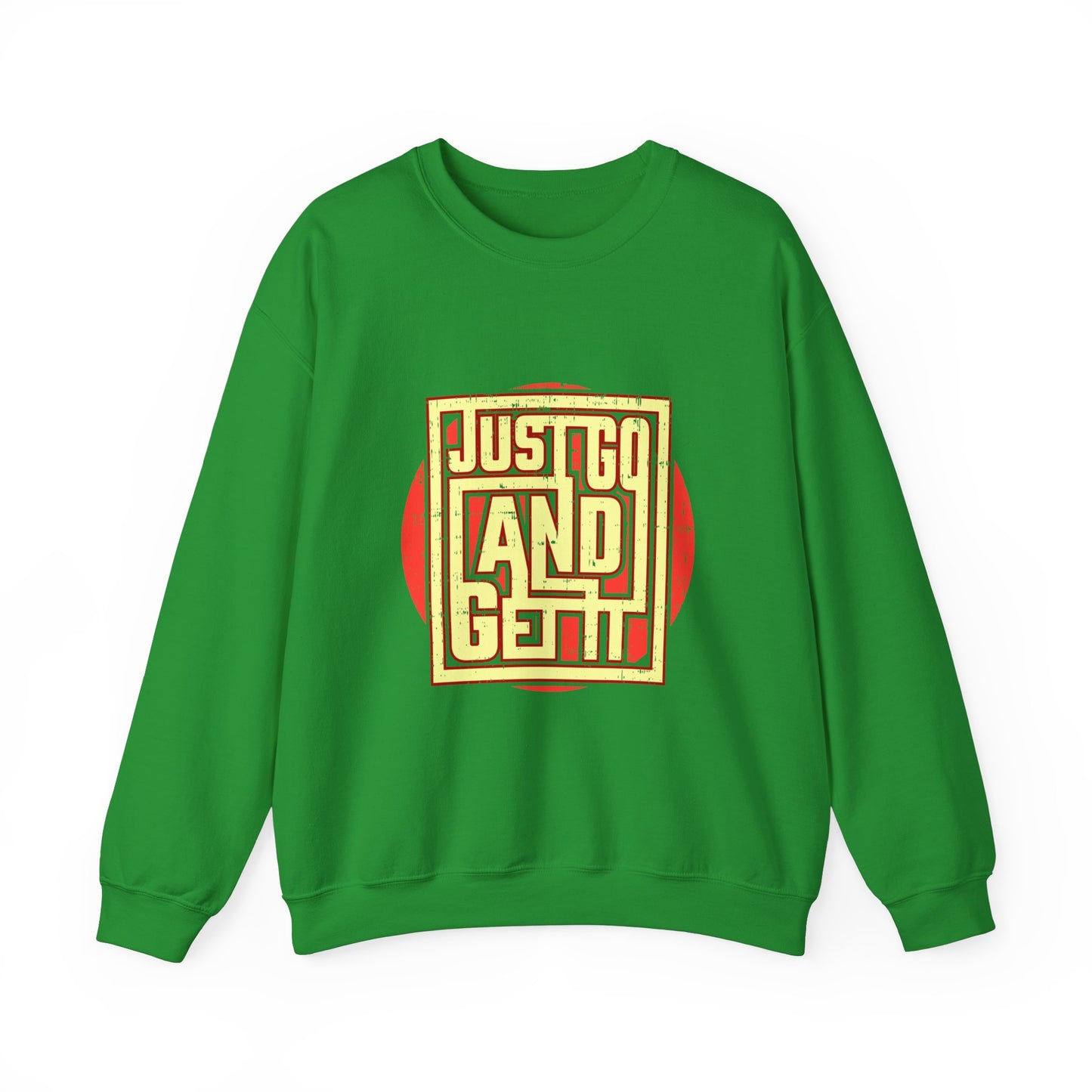 Just Go And Get It Unisex Heavy Blend™ Crewneck Sweatshirt