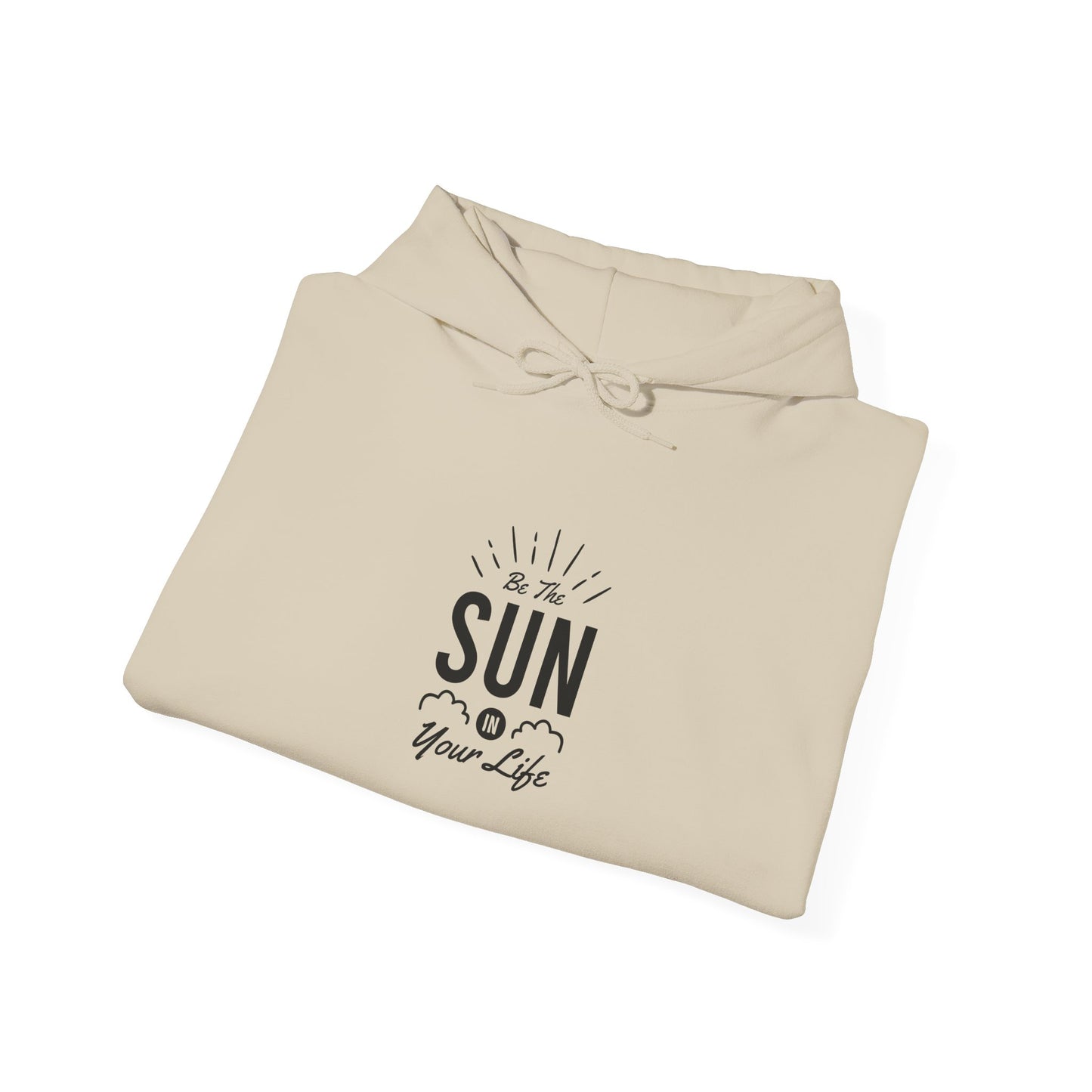 Be The Sun In Your Life Unisex Heavy Blend™ Hooded Sweatshirt