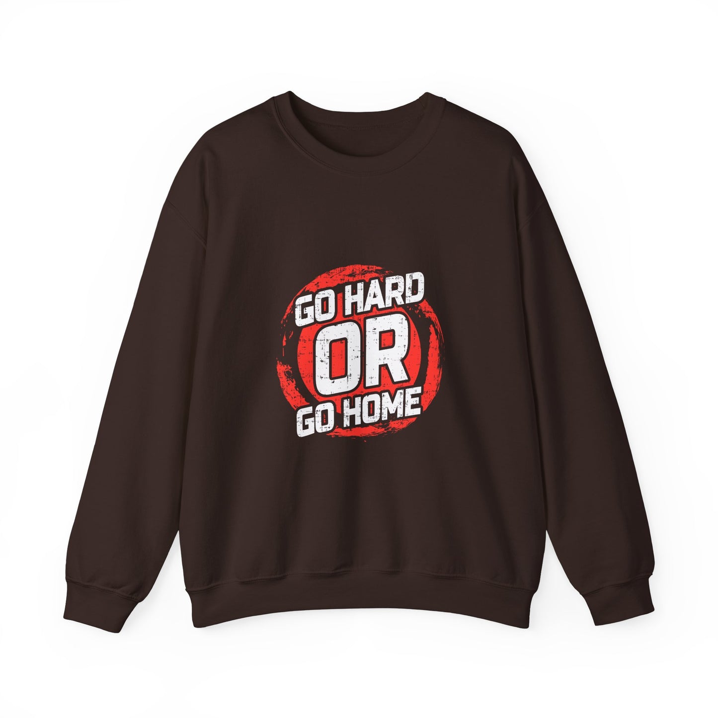 Go Hard Or Go Home Unisex Heavy Blend™ Crewneck Sweatshirt