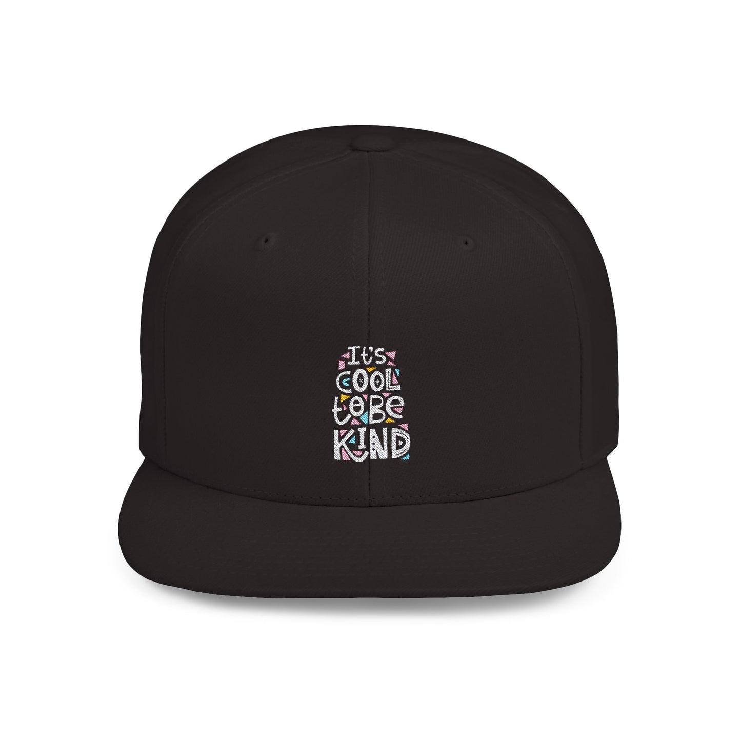 It's Cool To Be Kind Flat Bill Snapback