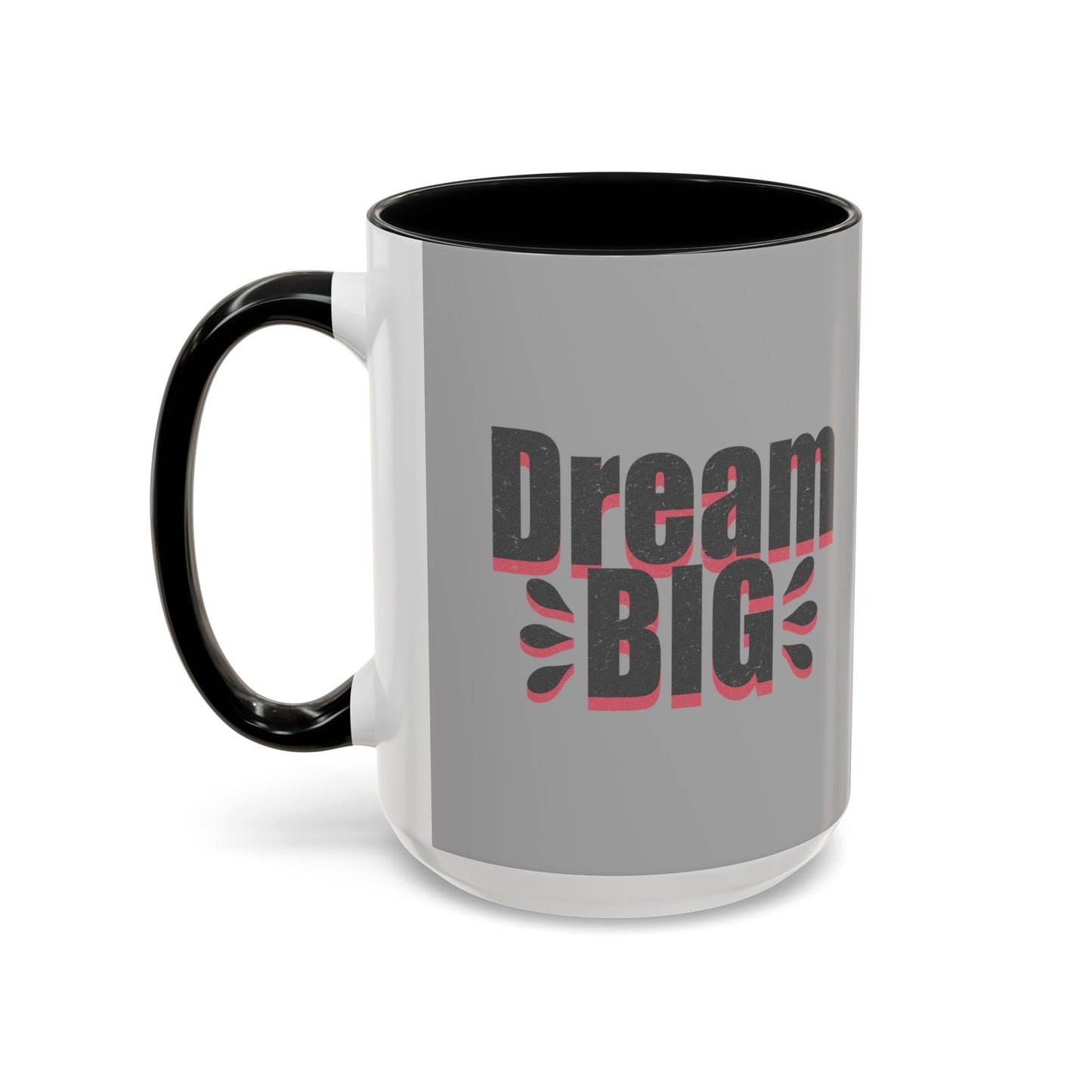 Dream Big Distressed Accent Coffee Mug (11, 15oz)