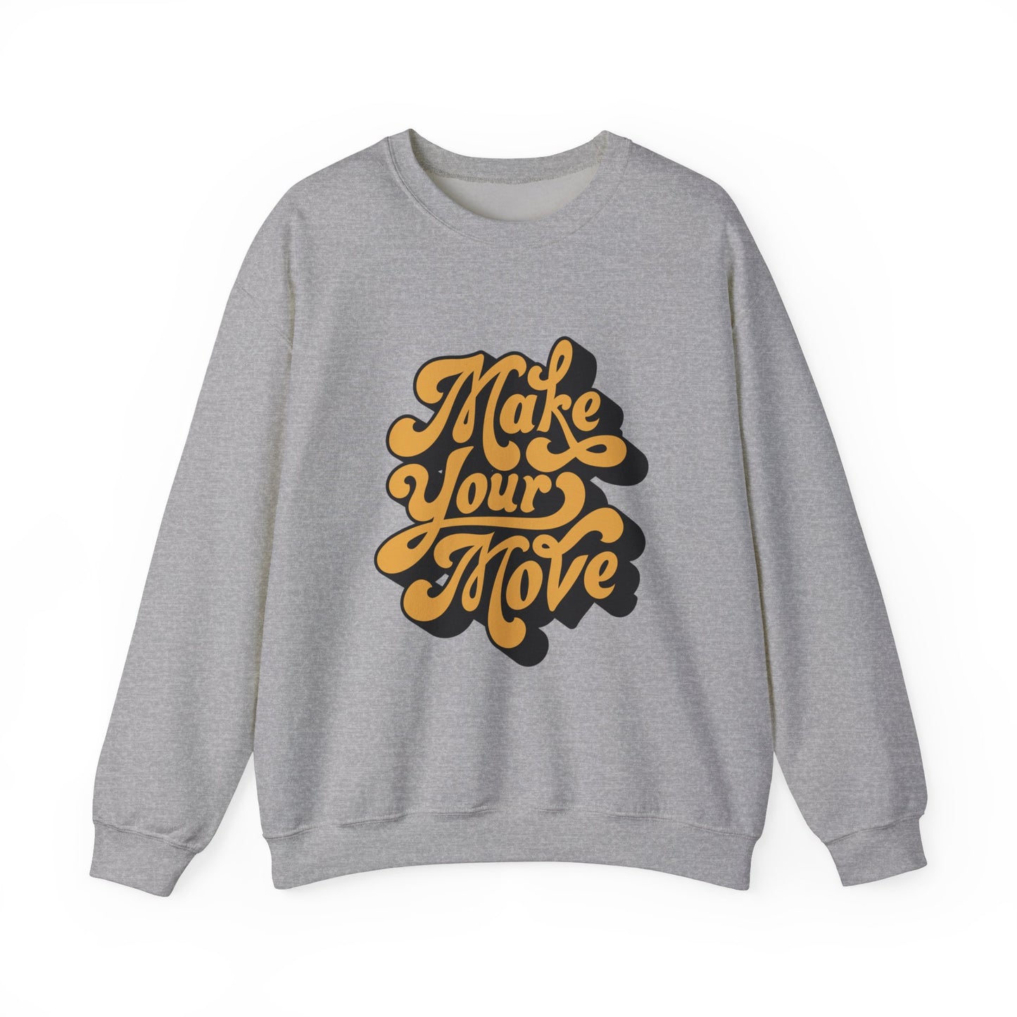 Make Your Move Unisex Heavy Blend™ Crewneck Sweatshirt