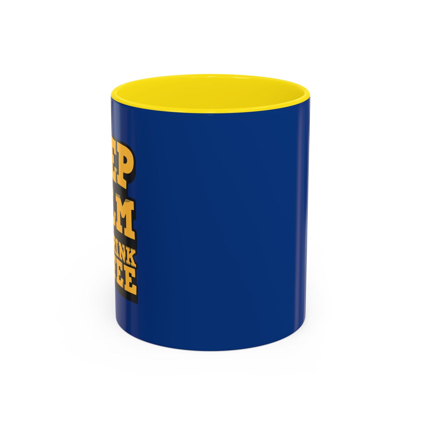 Keep Calm And Drink Coffee Accent Coffee Mug (11, 15oz)