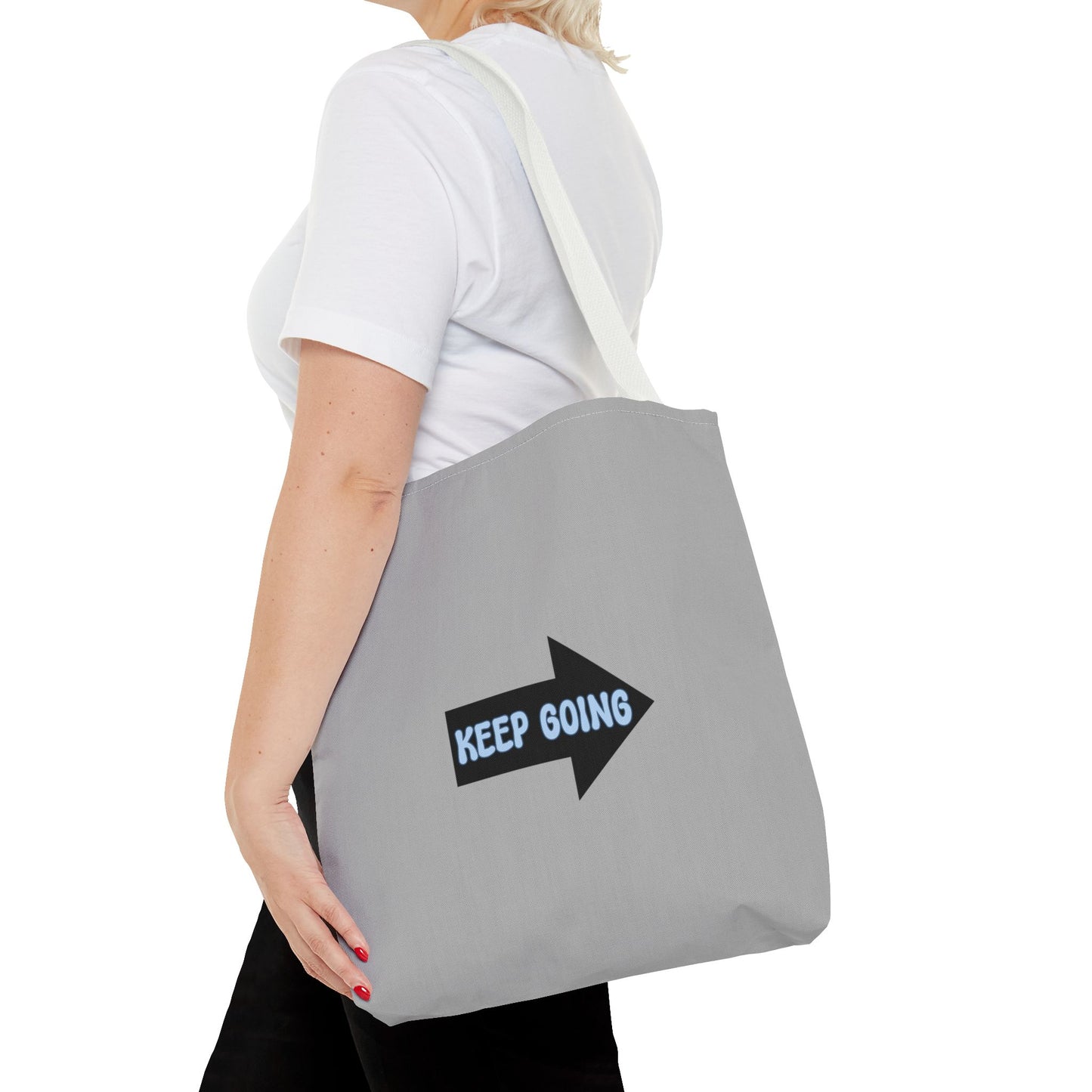 Keep Going Tote Bag (AOP)