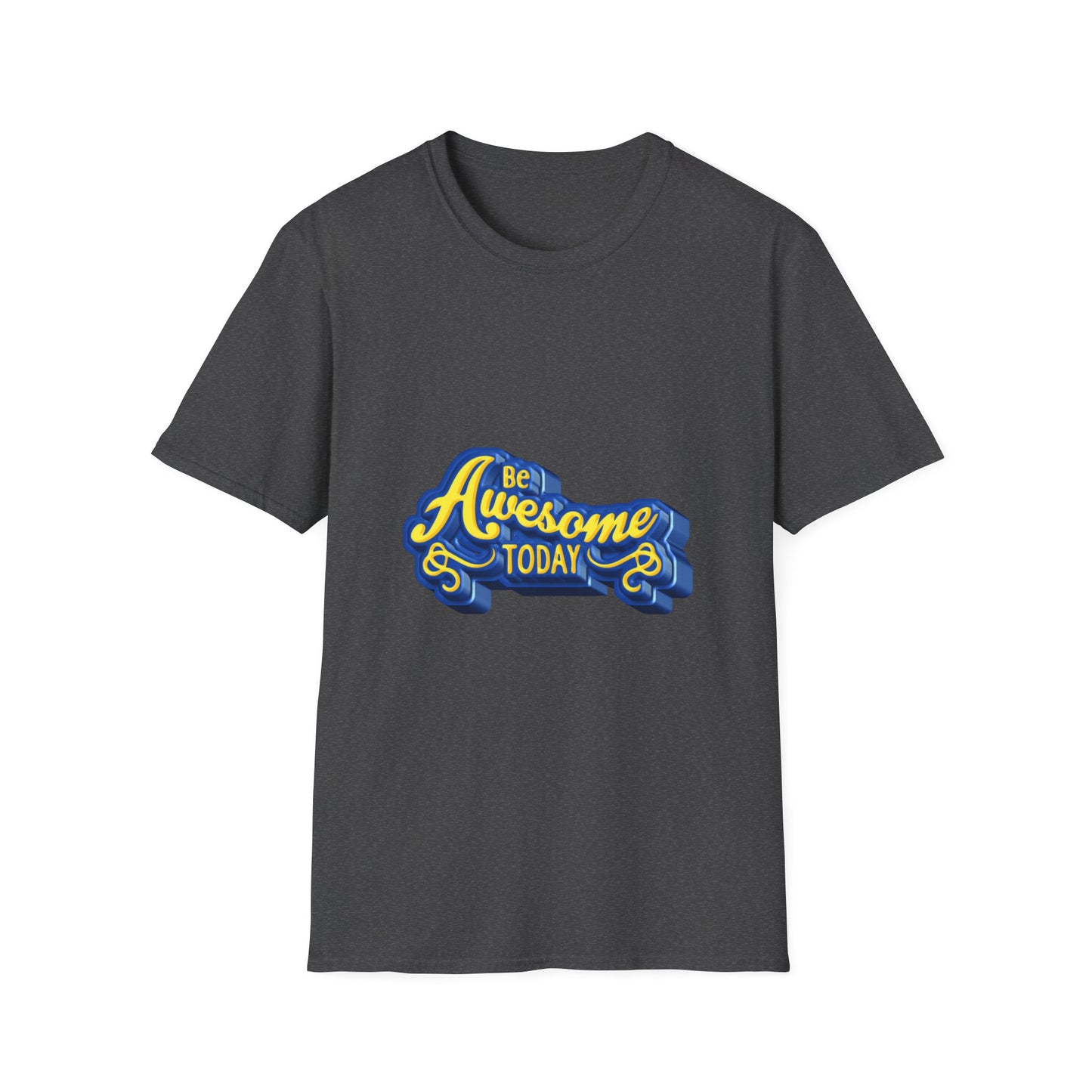 Be Awesome today Unisex Softstyle T-Shirt