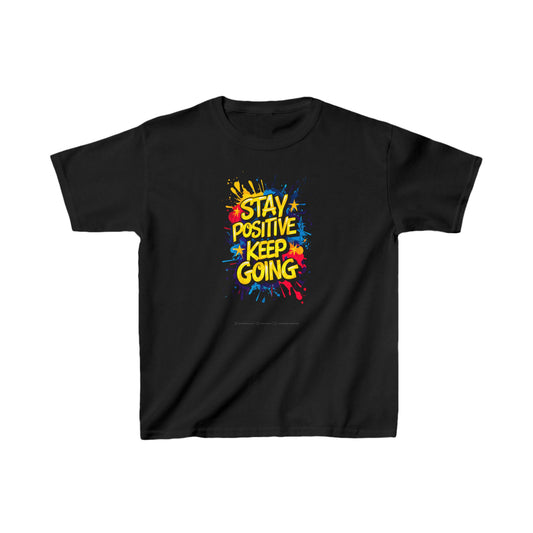 Stay Positive Keep Going Kids Heavy Cotton™ Tee