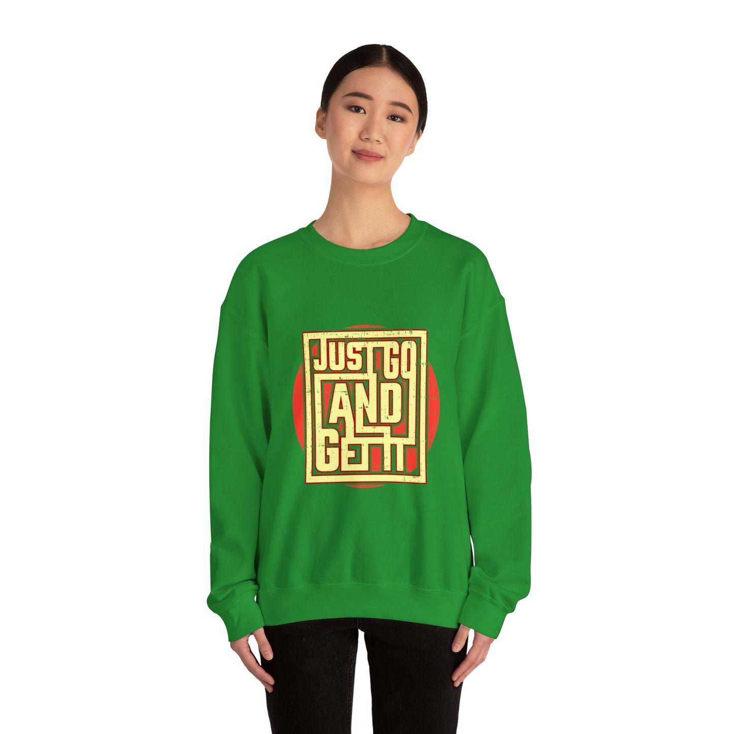 Just Go And Get It Unisex Heavy Blend™ Crewneck Sweatshirt