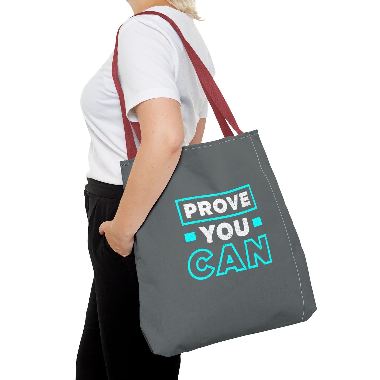 Prove You Can Tote Bag (AOP)