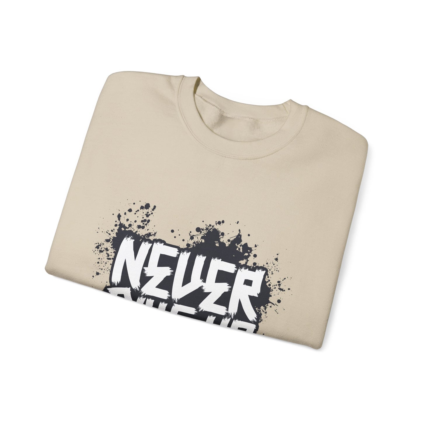 Never Give Up Unisex Heavy Blend™ Crewneck Sweatshirt