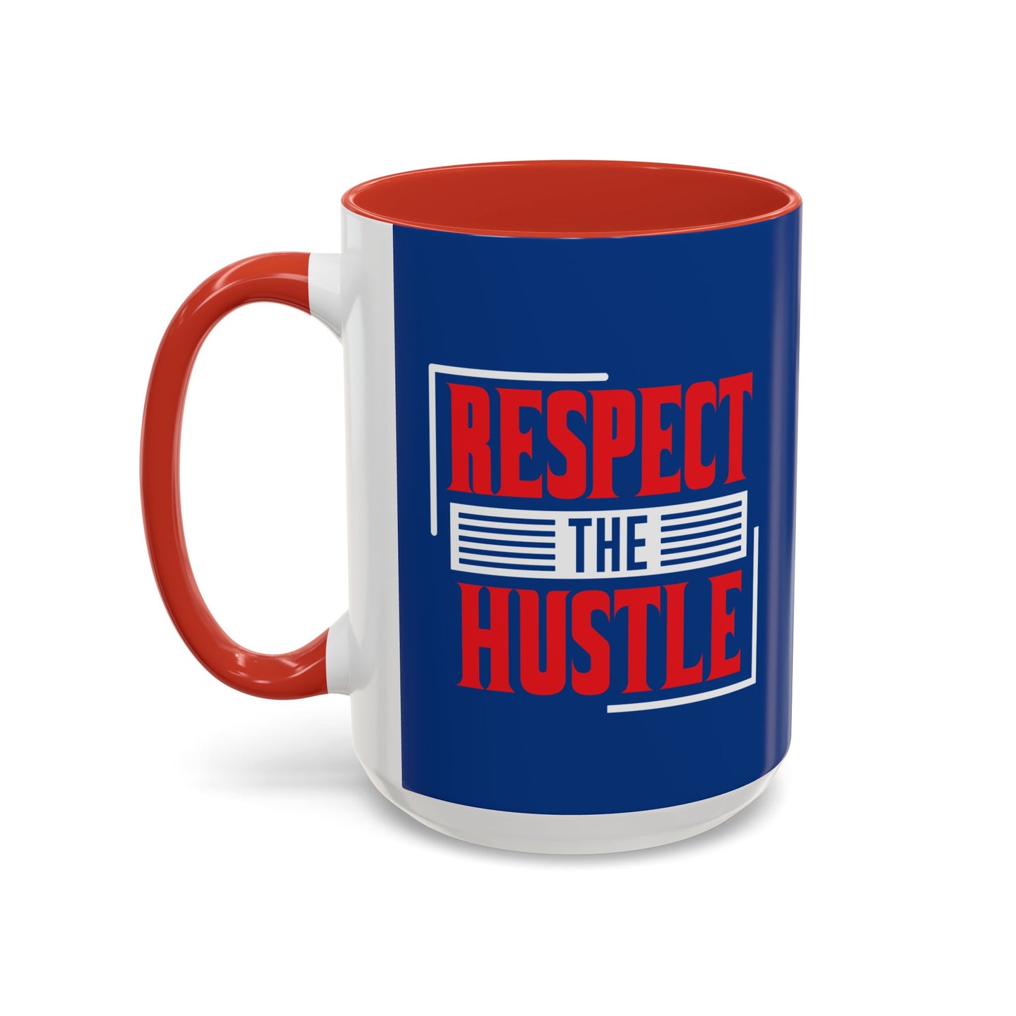Respect The Hustle Accent Coffee Mug (11, 15oz)