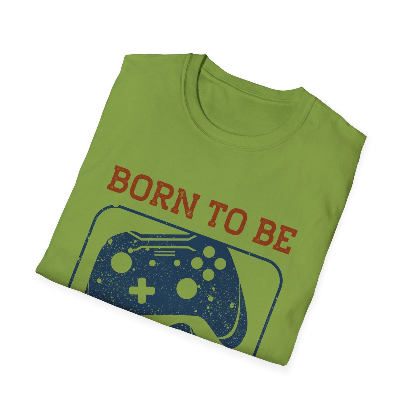 Born To Be A Gamer Unisex Softstyle T-Shirt