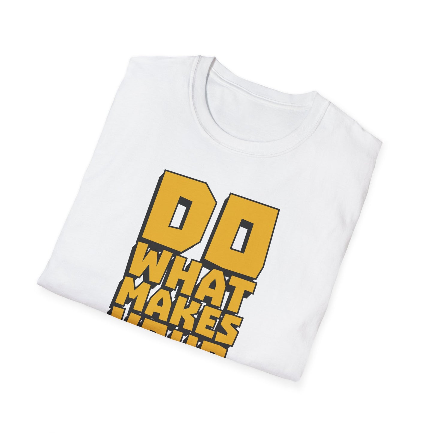 Do What Makes Your Soul Shine  Unisex Softstyle T-Shirt