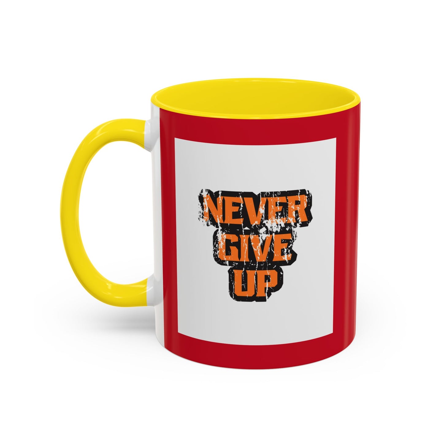 Never Give Up Accent Coffee Mug (11, 15oz)