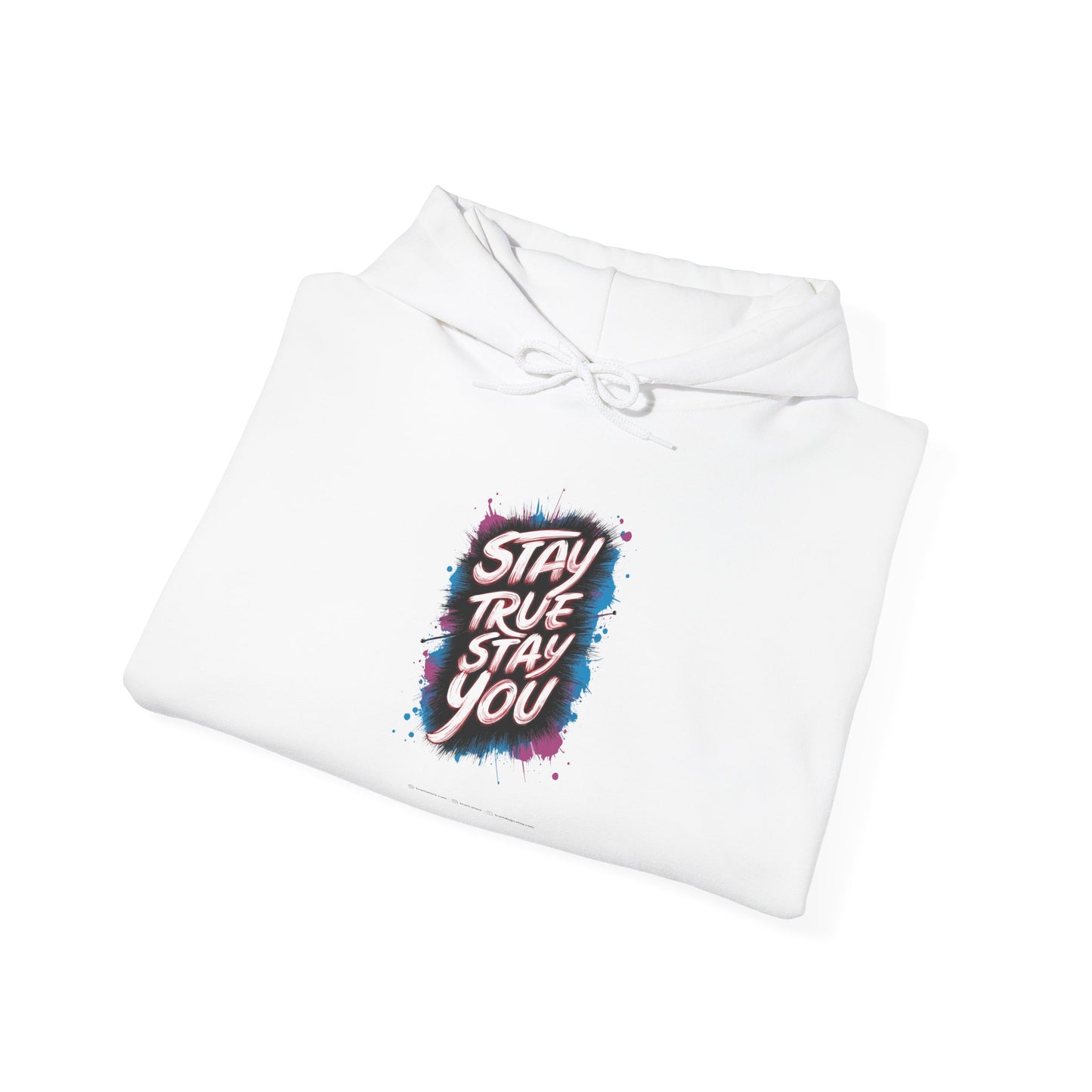 Stay True Stay You Unisex Heavy Blend™ Hooded Sweatshirt