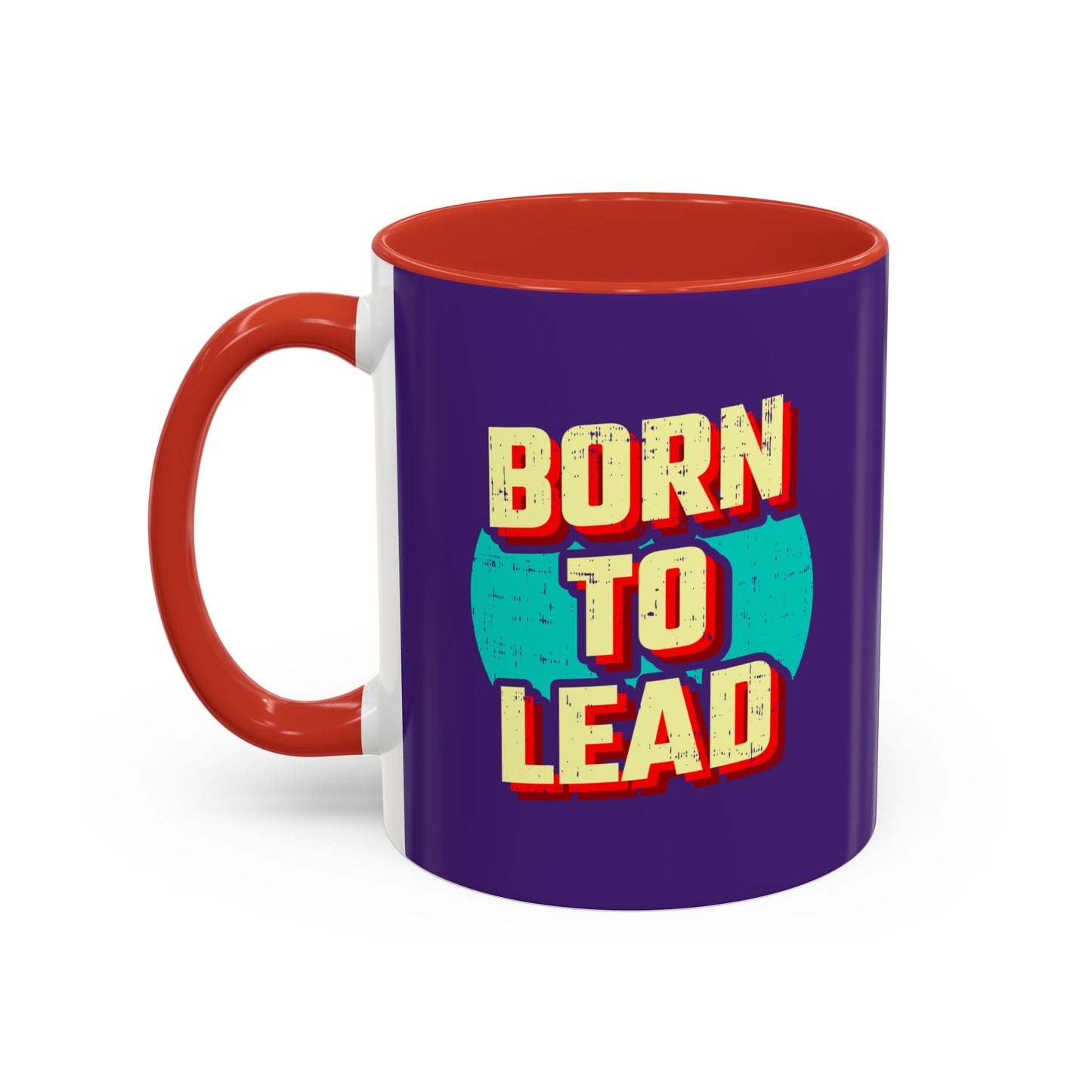 Born To Lead Accent Coffee Mug (11, 15oz)