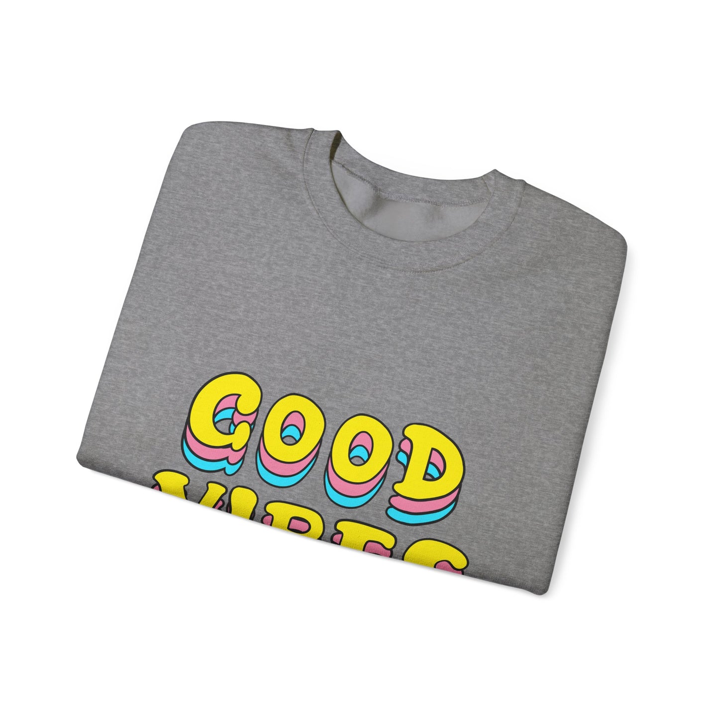 Good Vibes Unisex Heavy Blend™ Crewneck Sweatshirt