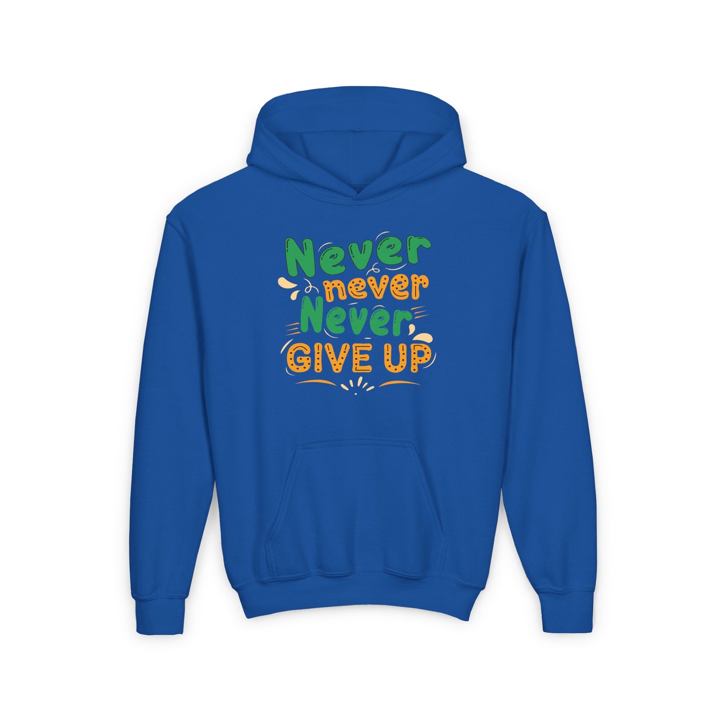 Never Never Never Give Up Youth Heavy Blend Hooded Sweatshirt