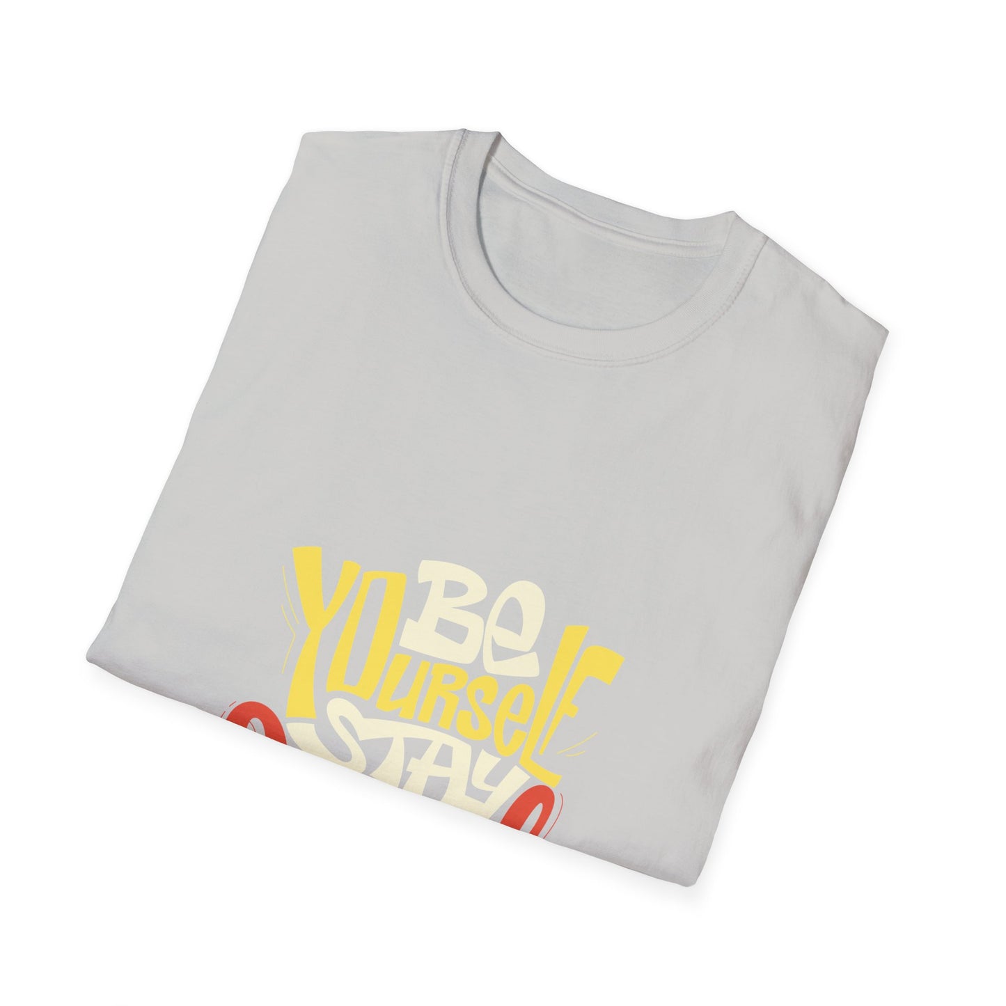 Be Yourself Stay Cool Unisex Softstyle T-Shirt