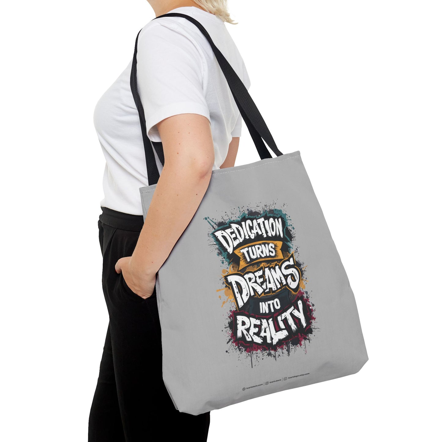 Dedication Turns Dreams Into Reality Tote Bag (AOP)