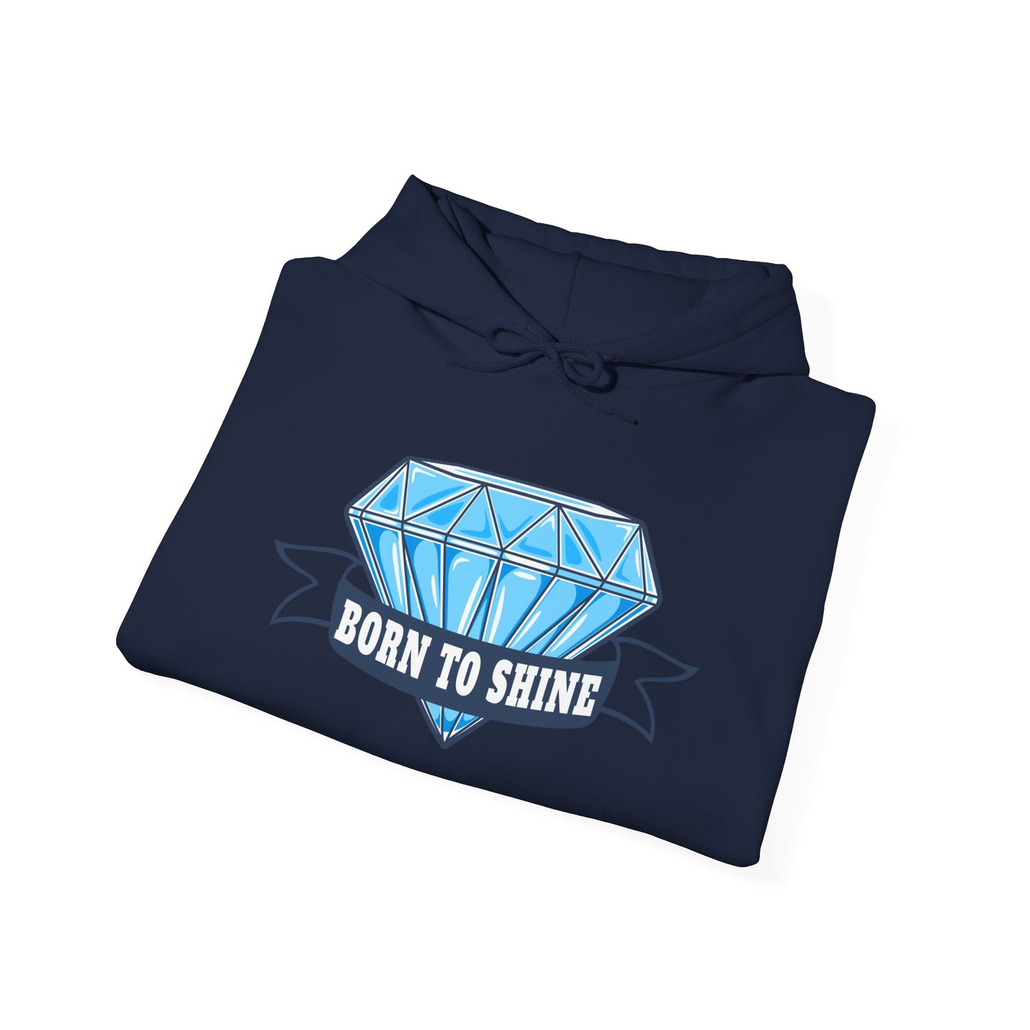 Born To Shine Unisex Heavy Blend™ Hooded Sweatshirt