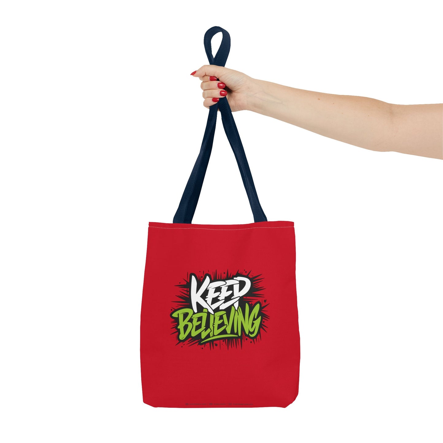 Keep Believing Tote Bag (AOP)