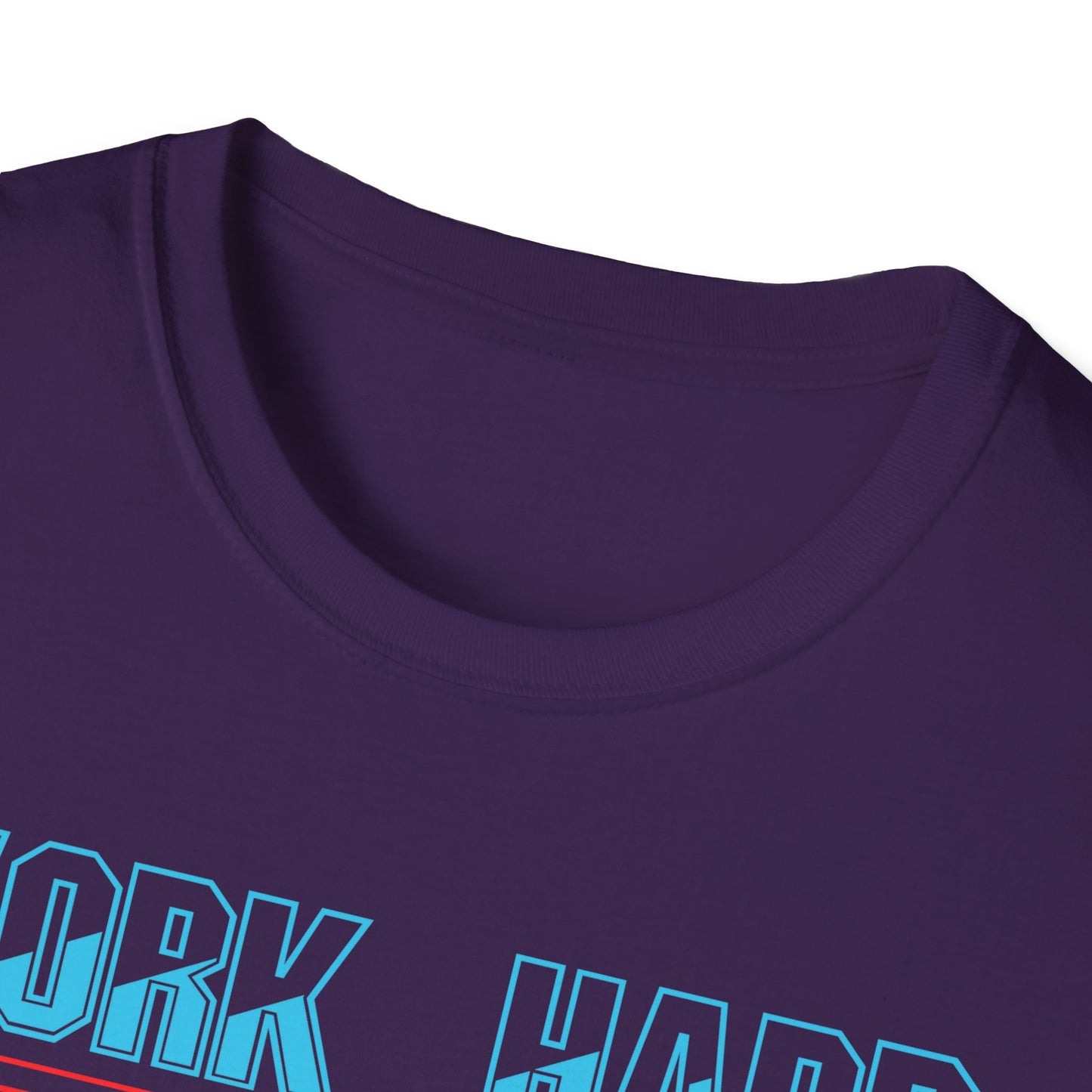 Work Hard Dream Big Never Give Up Unisex Softstyle T-Shirt