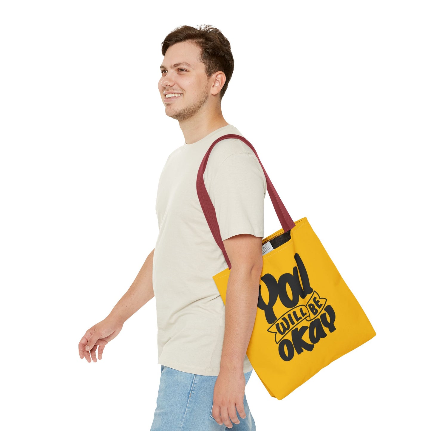 You Will Be Okay Tote Bag (AOP)