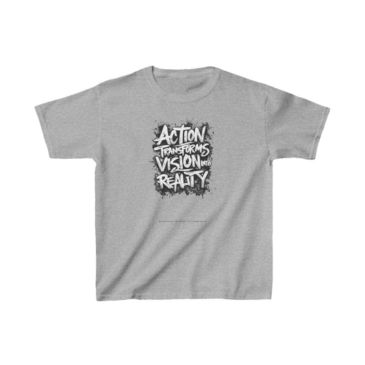 Action Transforms Vision Into Reality Kids Heavy Cotton™ Tee