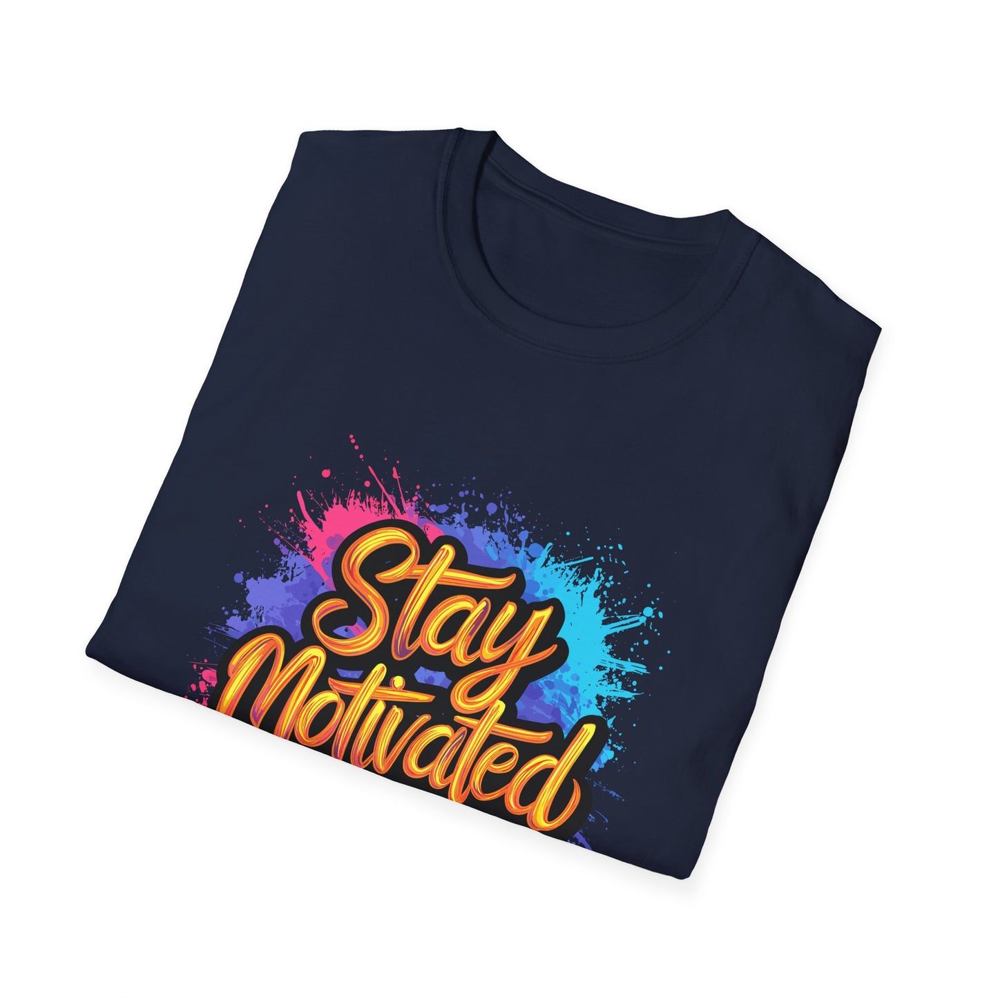 Stay Motivated Unisex Softstyle T-Shirt