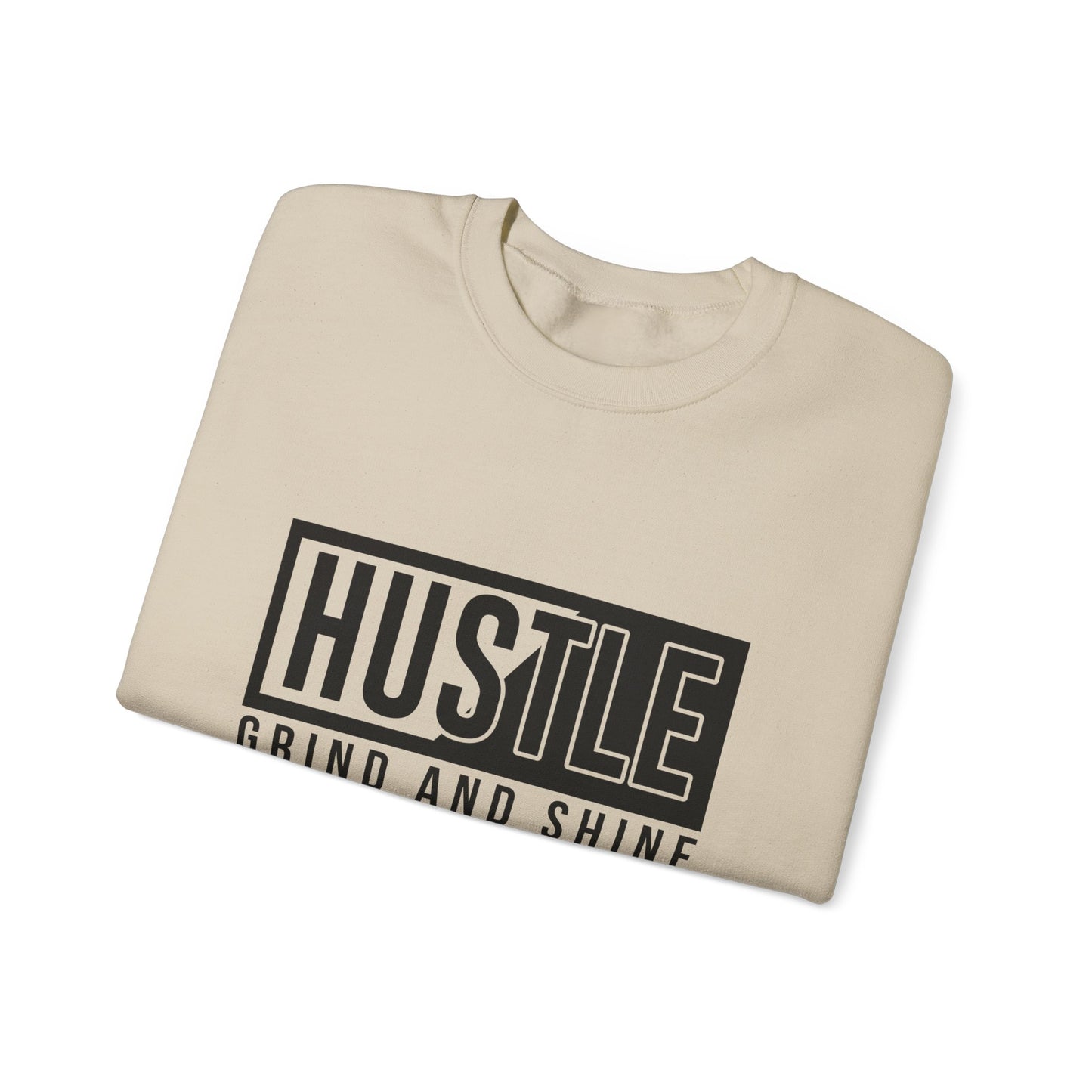 Hustle Grind And Shine Unisex Heavy Blend™ Crewneck Sweatshirt