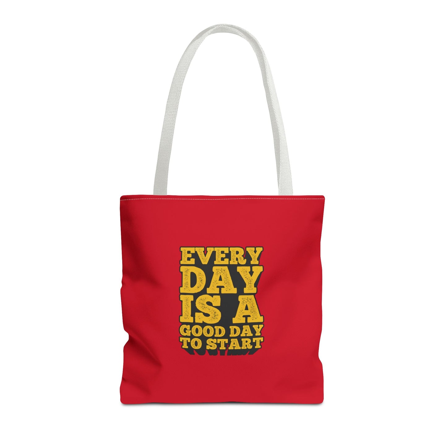 Every Day Is A Good Day To Start Tote Bag (AOP)