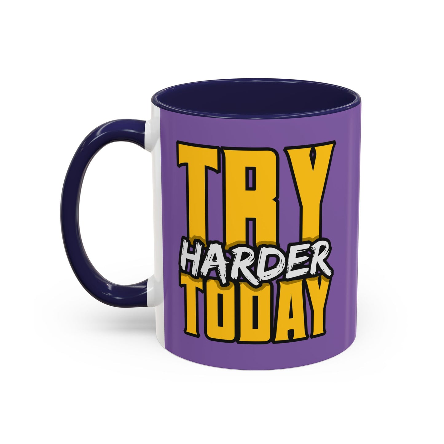Try Harder Today Accent Coffee Mug (11, 15oz)