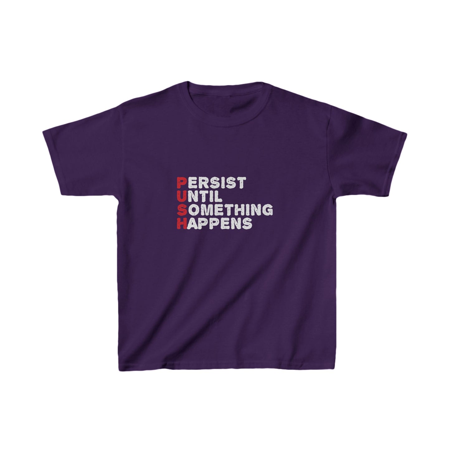Persist Until Something Happens Kids Heavy Cotton™ Tee