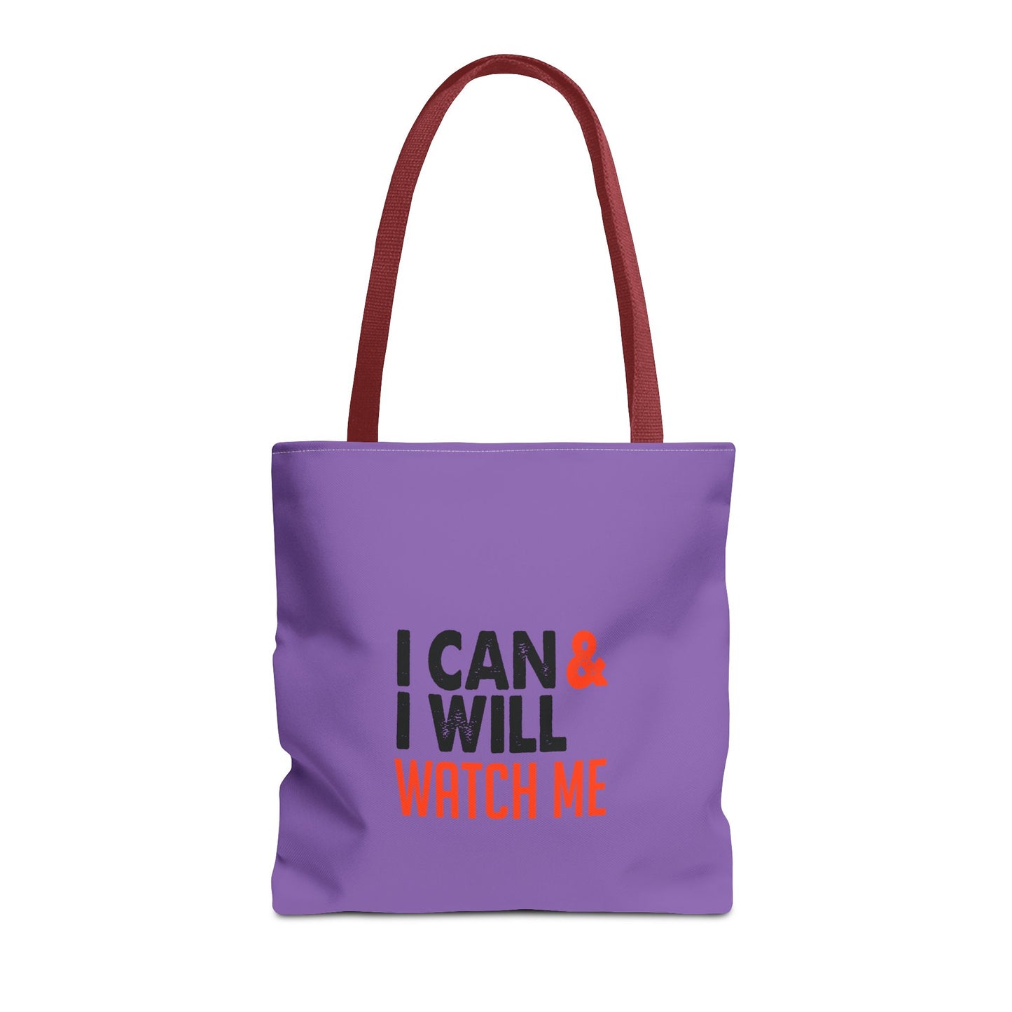 I Can & I Will Watch Me Tote Bag (AOP)