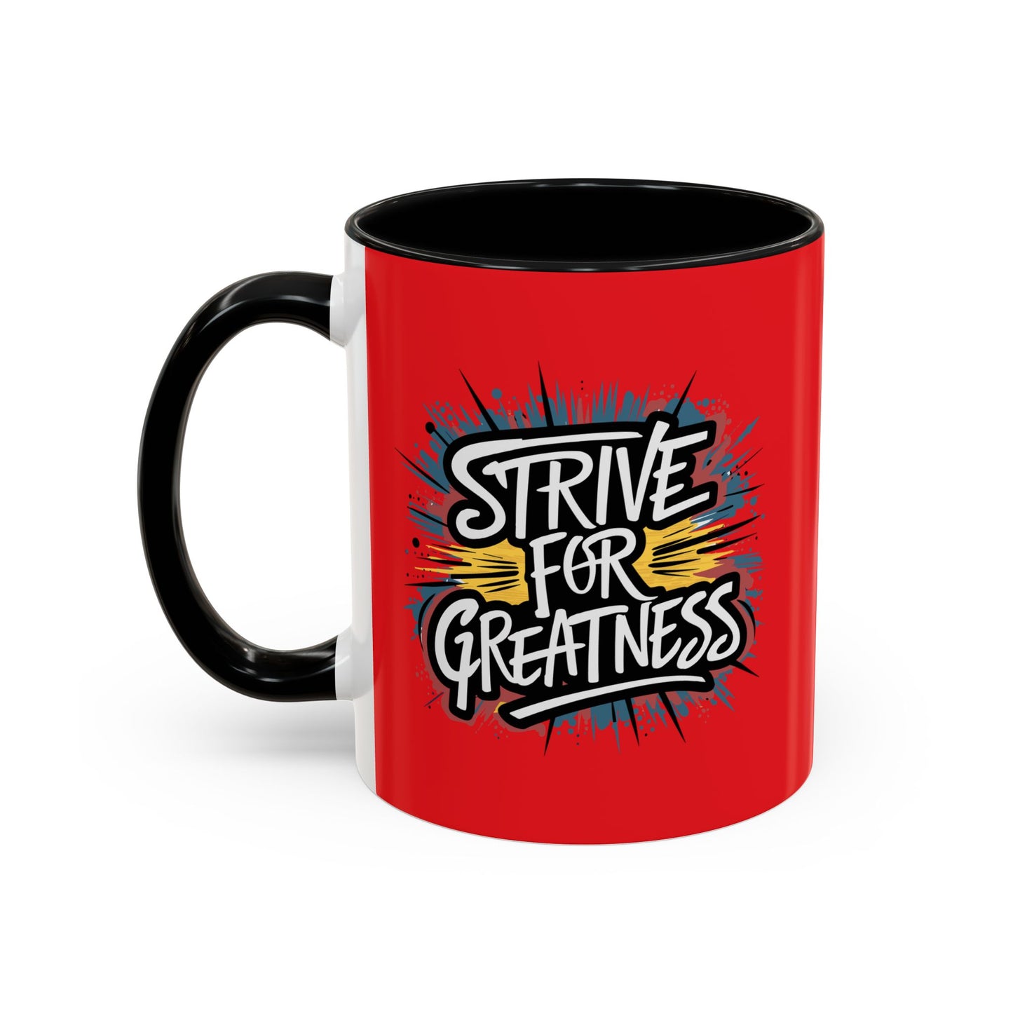 Strive For Greatness Accent Coffee Mug (11, 15oz)
