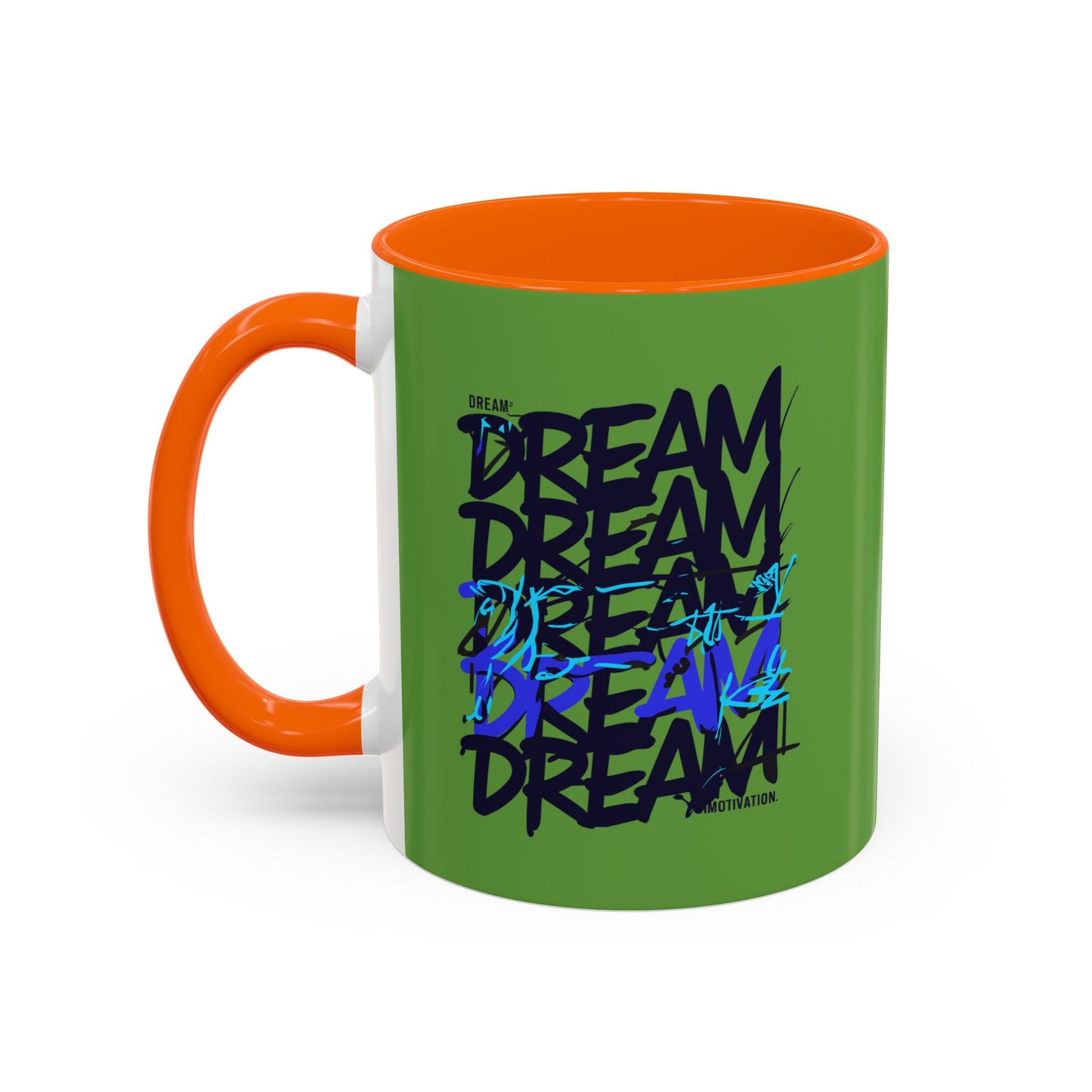 Dream Motivation Accent Coffee Mug (11, 15oz)
