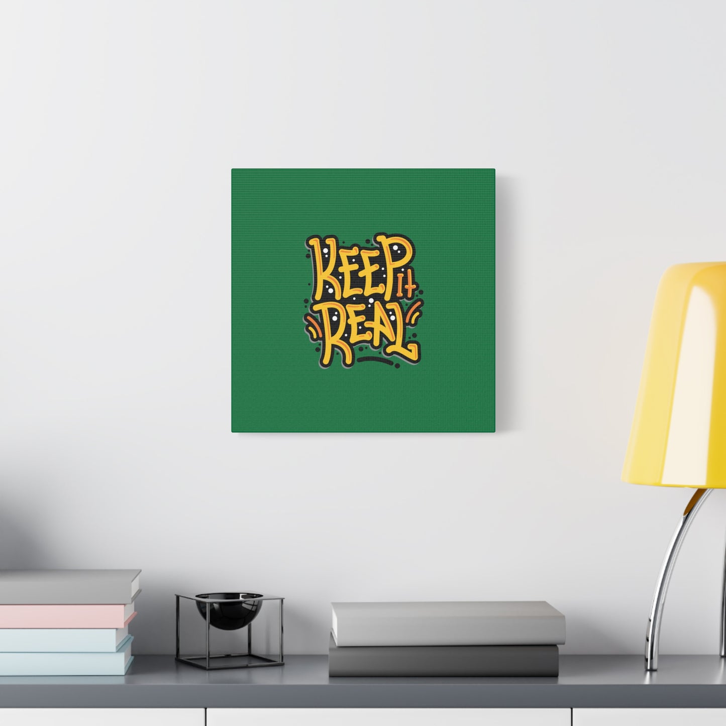 Keep It Real Matte Canvas, Stretched, 1.25"