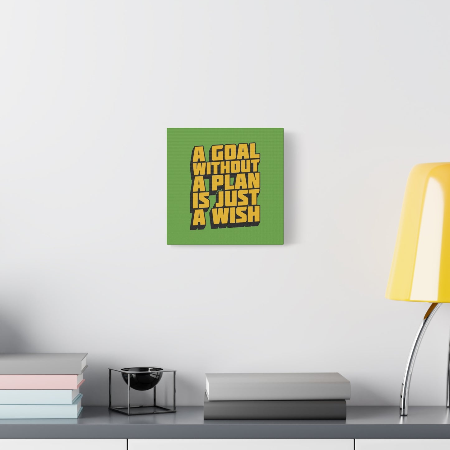 A Goal Without A Plan Is Just A Wish Matte Canvas, Stretched, 1.25"