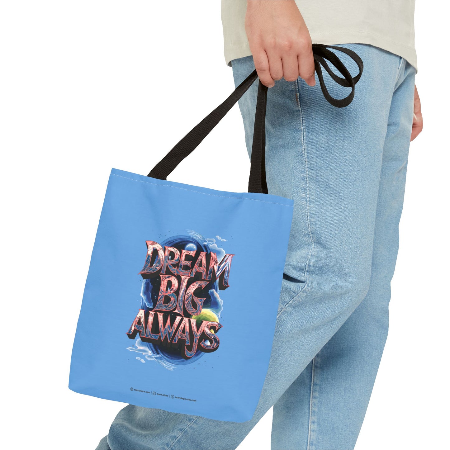 Dream Big Always Tote Bag (AOP)