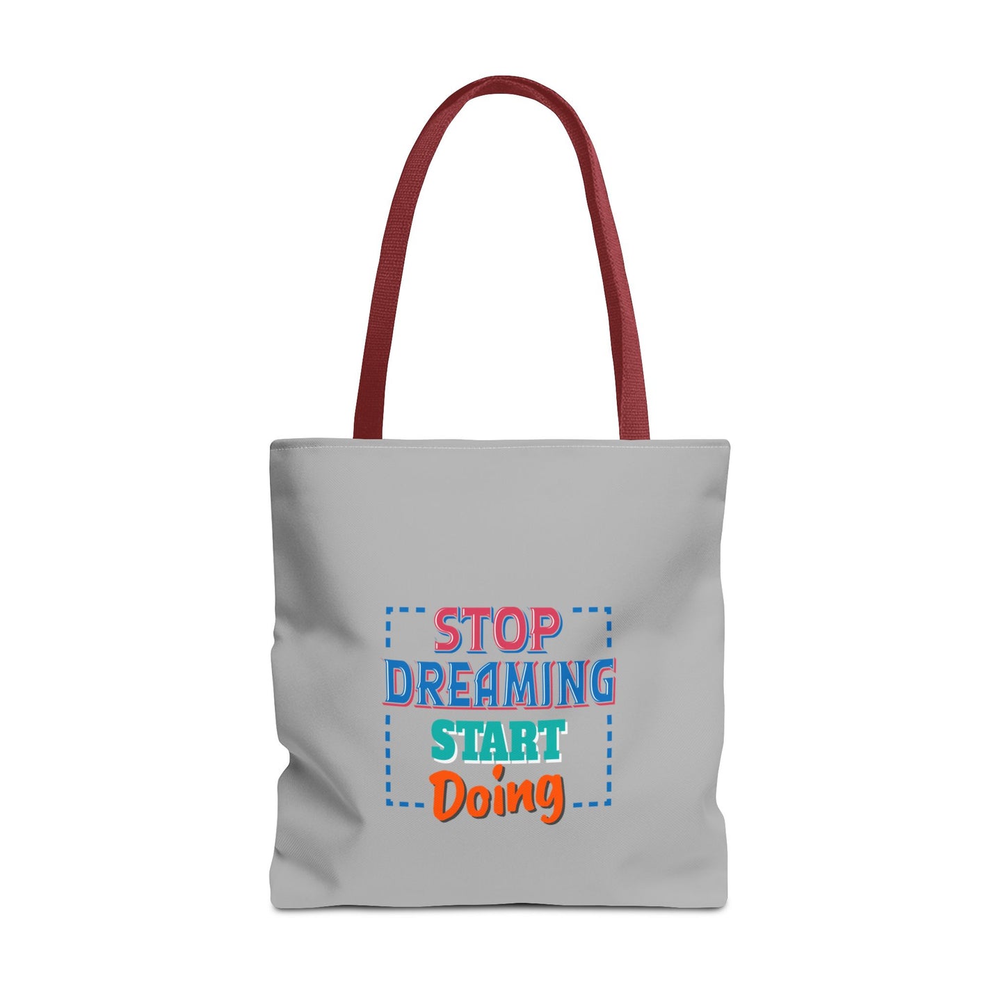 Stop Dreaming Start Doing Tote Bag (AOP)