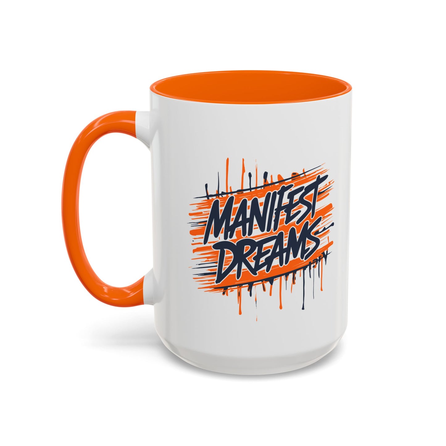 Manifest Dreams Accent Coffee Mug (11, 15oz)
