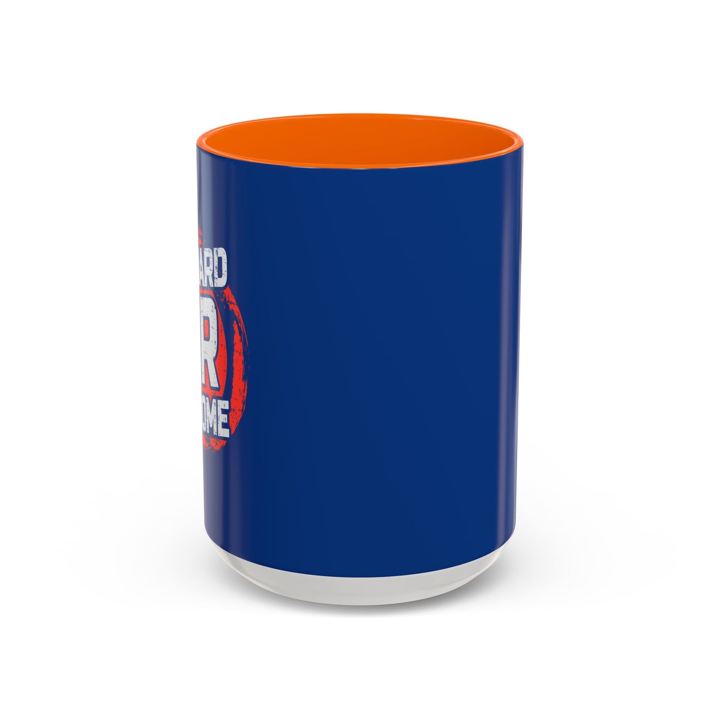 Go Hard Or Go Home Accent Coffee Mug (11, 15oz)