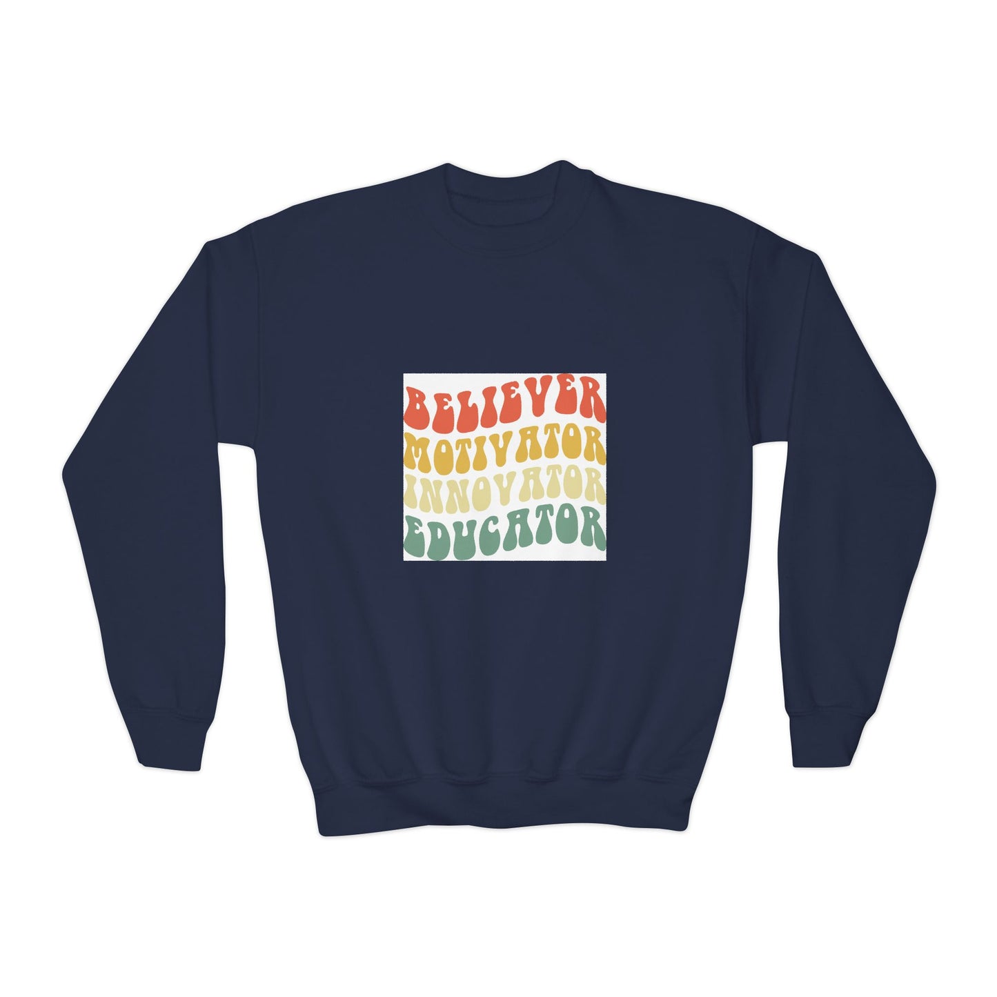 Believer Motivator Innovator Educator Youth Crewneck Sweatshirt