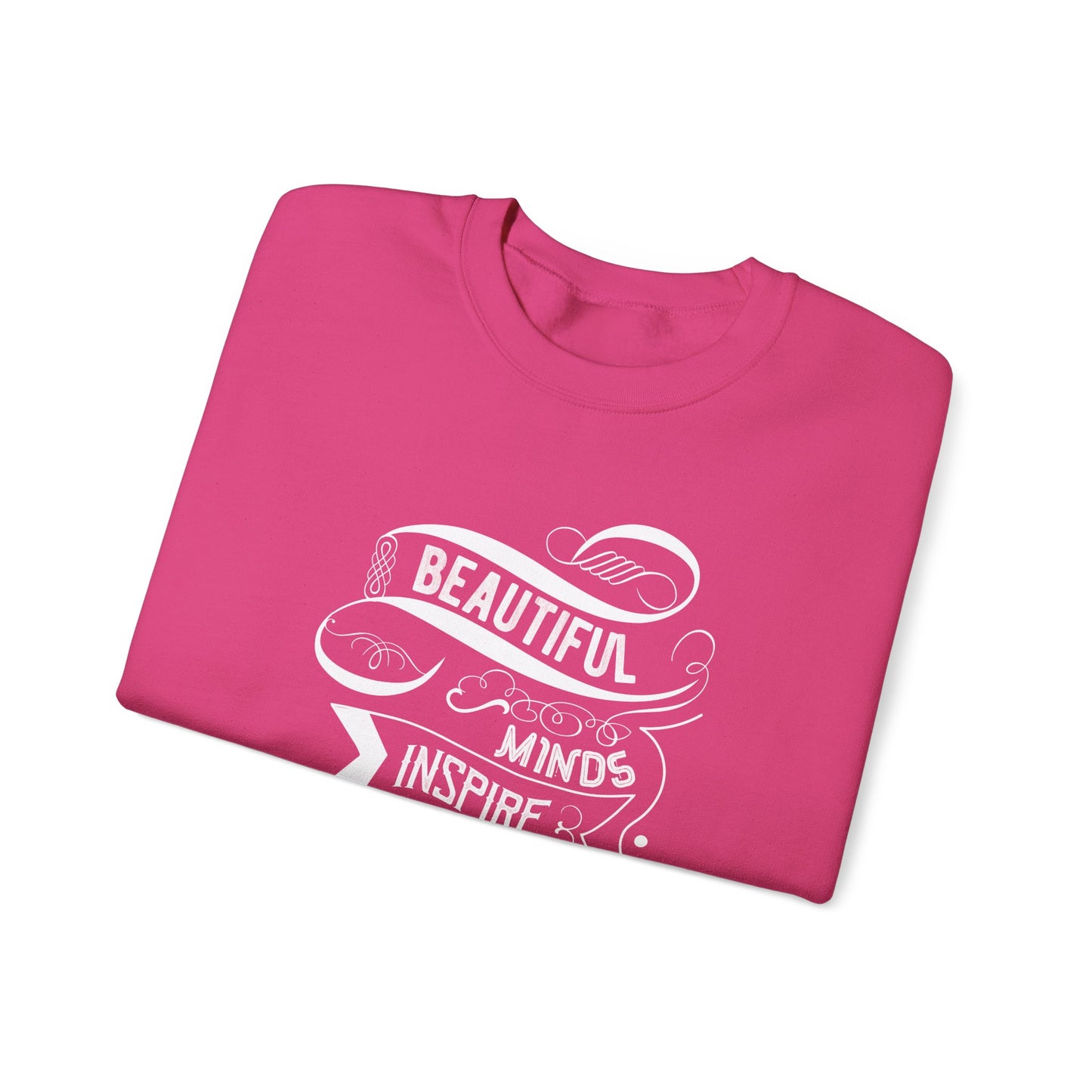 Beautiful Minds Inspire Others Unisex Heavy Blend™ Crewneck Sweatshirt