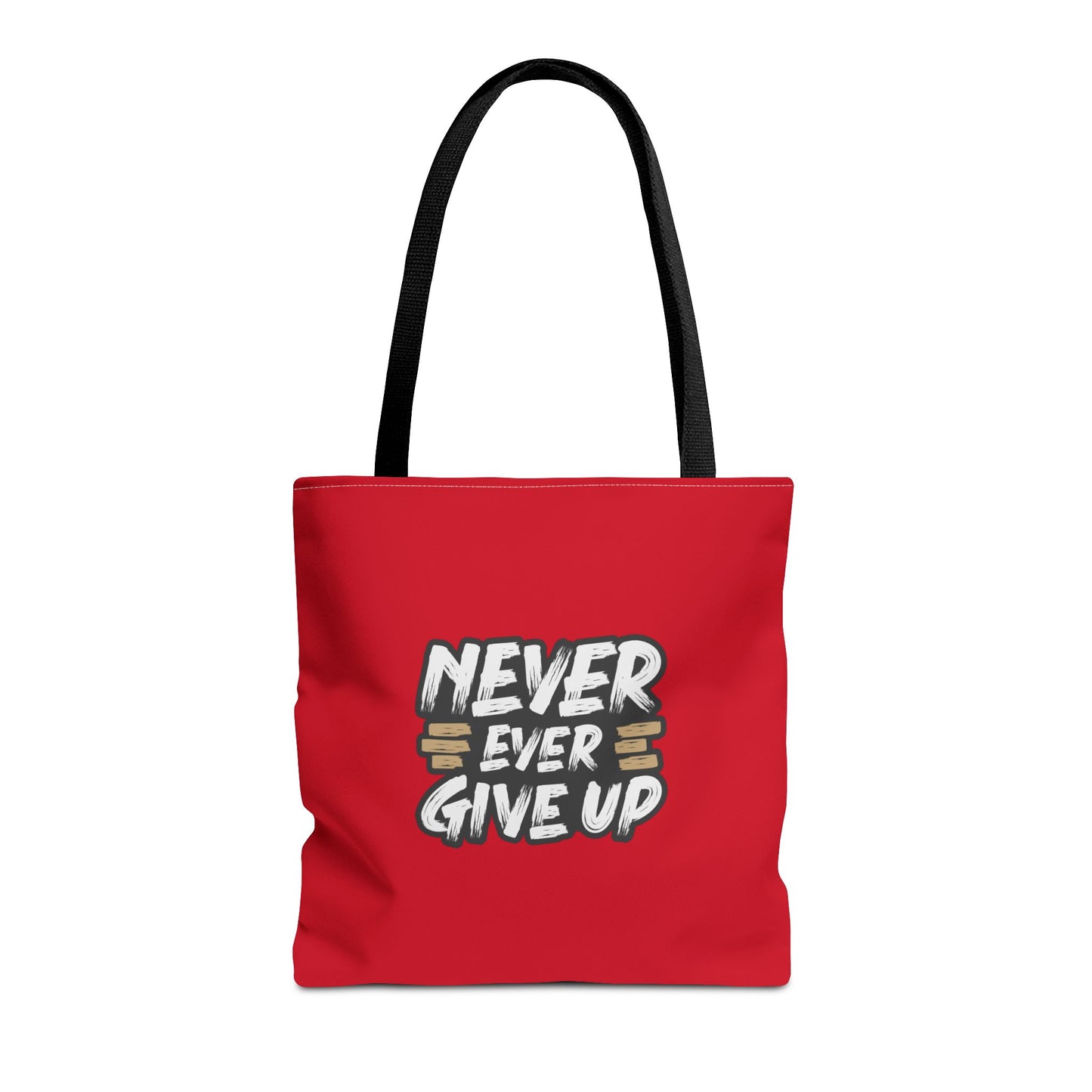 Never Ever Give Up Tote Bag (AOP)
