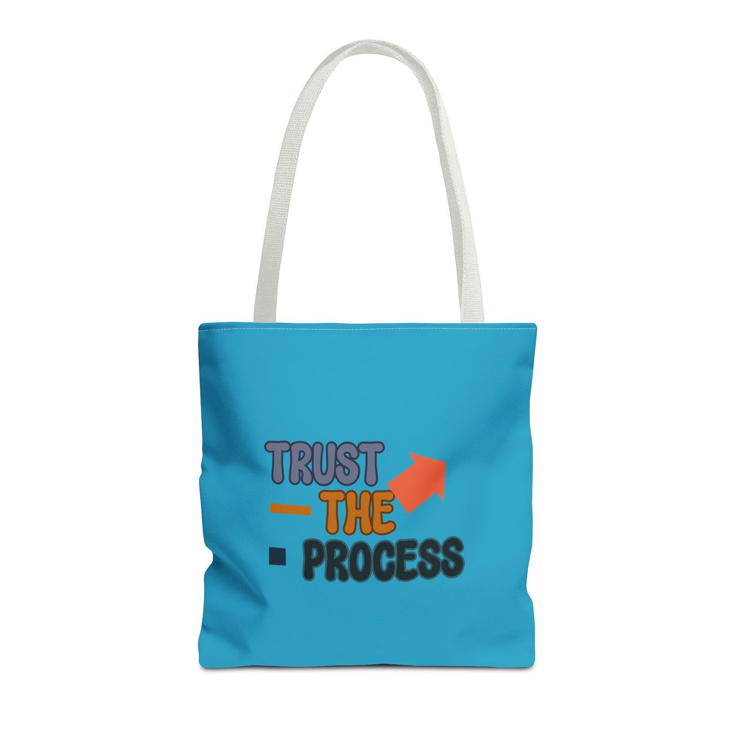 Trust The Process Tote Bag (AOP)