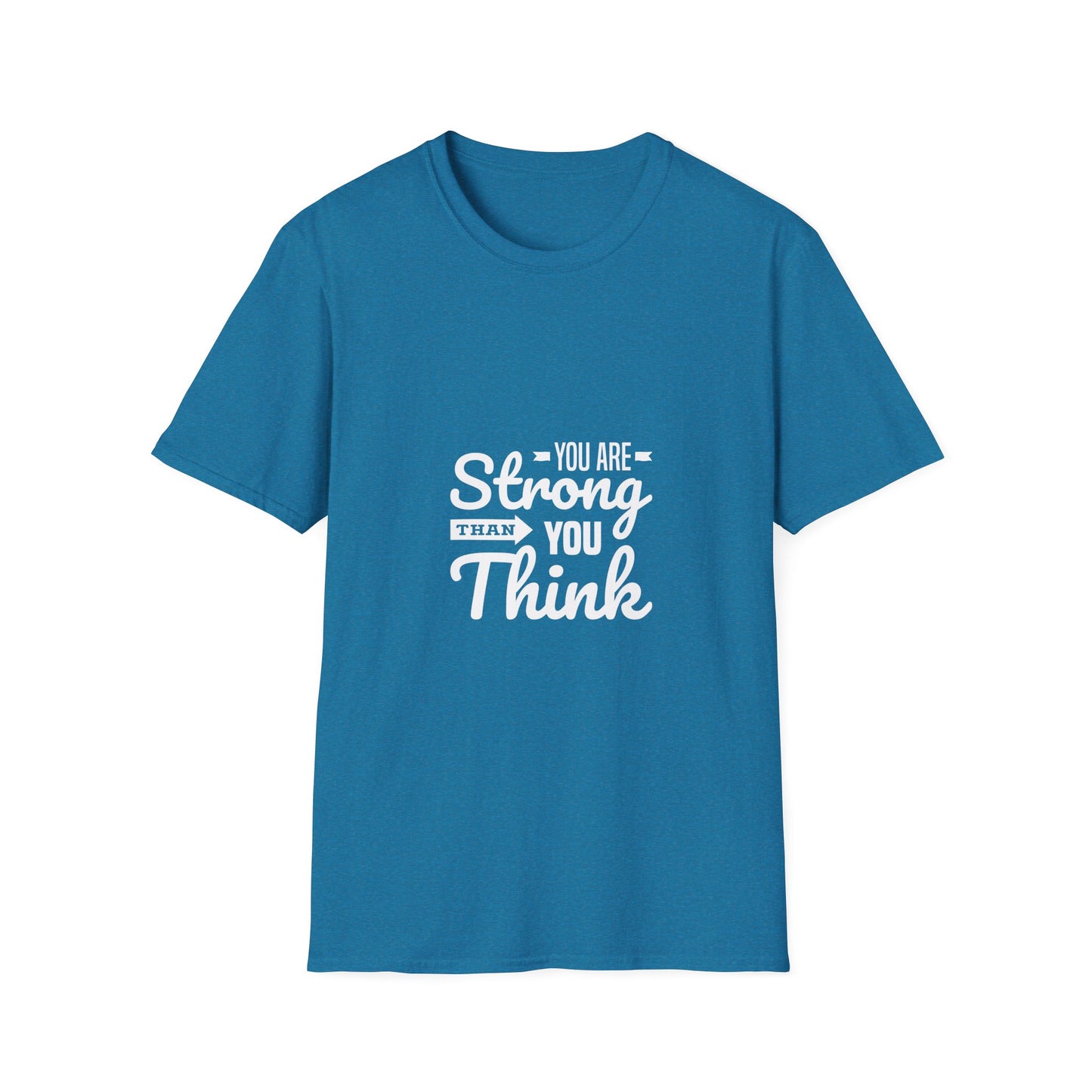 You Are Strong Than You Think Unisex Softstyle T-Shirt