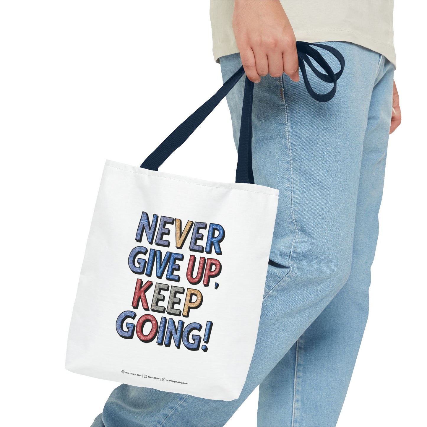 Never Give Up Keep Going Tote Bag (AOP)