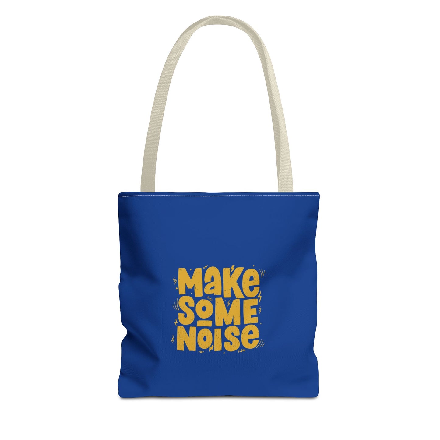 Make Some Noise Tote Bag (AOP)